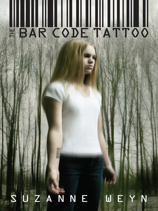 Title details for The Bar Code Tattoo by Suzanne Weyn - Wait list